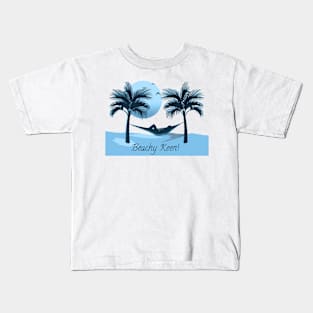 Beachy Keen! - Blue Kids T-Shirt